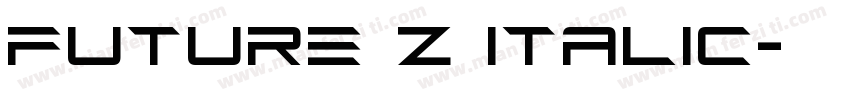 Future Z Italic字体转换